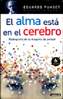 Cubierta del libro EL ALMA ESTÁ EN EL CEREBRO